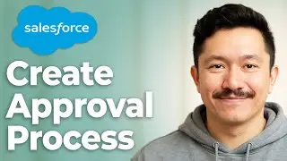 How To Create Salesforce Approval Process Multiple Approvers [2025 Guide]