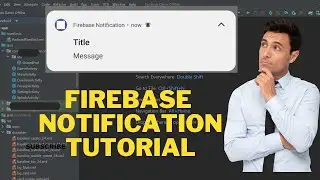 Android Tutorial - How to create firebase push notification in Android Studio