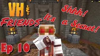 Shhh, I've got a secret! - Ep 10 - Vault Hunter Friends