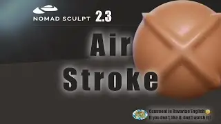 Nomad Sculpt - Air Stroke - Brush Tool setting - Pencil - Tutorial (V2.3 - 30.8.2025)