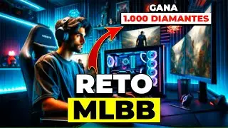 MLBB ME OFRECE UN RETO Y TÚ GANAS 1000 DIAMANTES