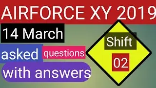 AIRFORCE asked questions 14 march 2019 2nd shift/ 14 march 2nd shift asked questions 2019 airforce
