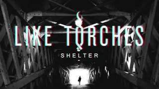 Like Torches - Walking Home