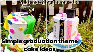 Full cake tutorial/simple and easy graduation🎓theme cake for beginners/Sewing machine🧵 theme cake