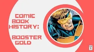 Origin of Booster Gold - Comic Basics