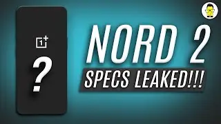 OnePlus Nord 2 Specs Leaked!