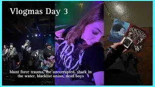 Local Punk/Metal Show🖤🤘✨ Vlogmas day 3 (Dead Boys, Blacklist Union, Shark in the Water and more)