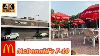 McDonald&rsquo;s F-10 Islamabad || 4K Video || Islamabad Places