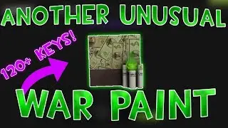 TF2 - I Got Another UNUSUAL War Paint... (HELP ME PICK AGAIN!)