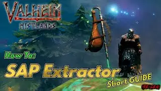 SAP Extractor | Kurzer GUIDE | How To | DAS braucht IHR daf&uuml;r! | VALHEIM Mistlands #103 [DE/GER]