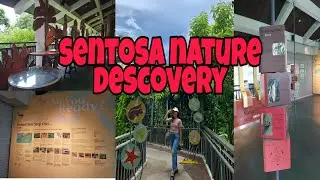 SENTOSA Nature Discovery