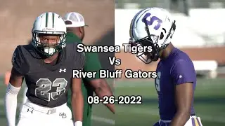 Swansea Tigers vs River Bluff Gators | River Bluff High | 08-26-22
