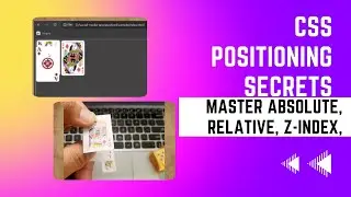 Secrets of CSS Positioning: Absolute, Relative, z-index #css