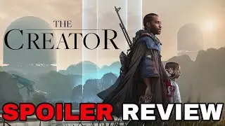 S2:E51 | The Creator - Spoiler Review