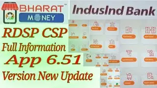 IndusInd Bank RDSP CSP App 6.51 Version New Update Kya aya hai Full Information 2025..