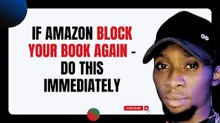 Как мне удалось переиздать заблокированную книгу на Amazon Kdp || Как избежать блокировки моих книг