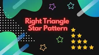 Right Triangle Star Pyramid Pattern | C Programming Series | Basic Programs in C Language | SasH