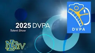 2025 DVPA Talent Show - North Little Rock High School