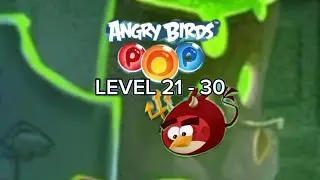 Angry birds pop bubble shooter android game play LEVEL  21 - LEVEL  30