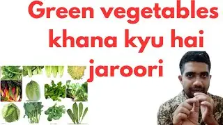 Hari sabjiyan khane ke fayde..#healthmantra #Green vegetable health benefits.