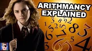 What is Arithmancy? | Harry Potter Explained