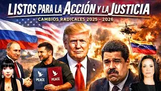 PAZ, LIBERTAD Y JUSTICIA. CAMBIOS 2025-2026. PREDICCIONES MUNDIALES. 29/12/25