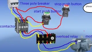 Three-Face motor full connection#start push button# overload relay motor connection diagram