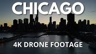 Chicago 4K Drone Footage - Night and Day | MUST WATCH