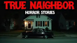 8 TRUE Neighbor Horror Story For Sleep | Every Night, He Got Closer | True Creepy Neighbor Story 😱