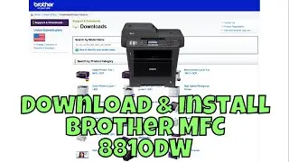 How To Download & Install Brother MFC 8810DW Printer Driver in Windows 10/11