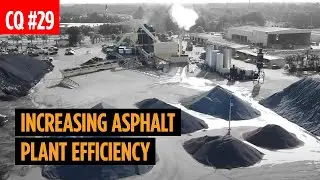 Increasing Asphalt Plant Efficiency | Insulation, Auditing, Maintenance, and More