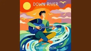 Down River