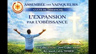 CULTE DU DIMANCHE: L'EXPANSION PAR L'OBEISSANCE/07H30/18-01-2026/Rev Joseph-Calvin TSESSIDE