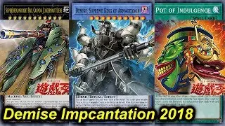【YGOPRO】Impcantation Demise King of Armageddon Deck 2018