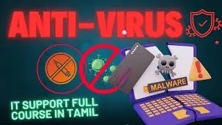 🔰 Antivirus - The Defender | IT SUPPORT FULL COURSE IN TAMIL | VEP TECH ACADEMY