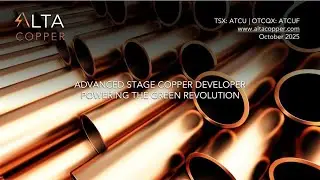 Alta Copper Corp. (OTCQX: ATCUF | TSX: ATCU): Virtual Investor Conferences