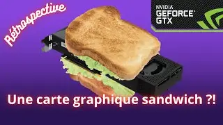 La Nvidia GTX 295 et son design Sandwich