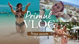 Primul nostru vlog de familie 🤍 Vacanta, emoții și amintiri de neuitat 🌴🥰