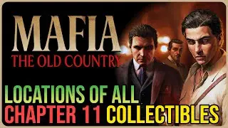 Mafia The Old Country &ndash; All Chapter 11 Collectibles