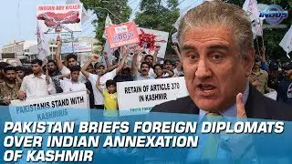 Pakistan Briefs Foreign Diplomats Over Indian Annexation Of Kashmir | Indus News