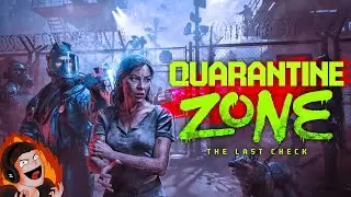 Koke Plays Quarantine Zone The Last Check - You Shall Not Pass!