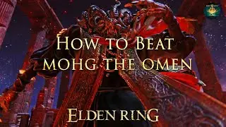 ELDEN RING Mohg the Omen Boss Fight