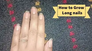 Step by step long nail growth tips@Gw.gungun 