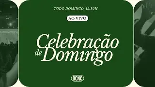 CULTO DE CELEBRAÇÃO - OCNC | 11/01/2026