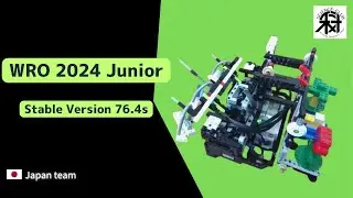 WRO 2024 Junior High 76.5s Stable【平塚中等科学部 LEGO班】