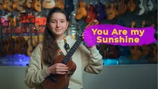 You Are my Sunshine. Amina Khafizova ukulele cover with chords