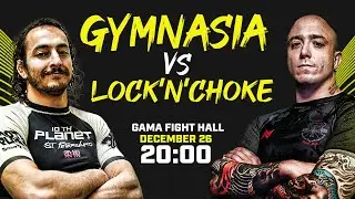 GAMA GRAPPLING PROMO - GYMNASIA VS LOCK'N'CHOKE