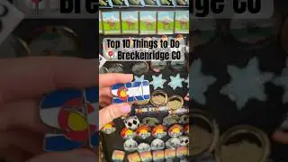 Top 10 Things to Do in Breckenridge Colorado During Summer