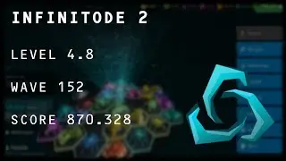 Infinitode 2 - Level 4.8 Wave 152 [870.328 Score]
