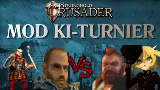 Team Minitiger vs Team Elite-G&uuml;nther - REMATCH | Stronghold Crusader Mod KI-Turnier - Gruppenphase